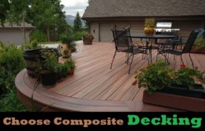 Reasons to Choose Composite Decking